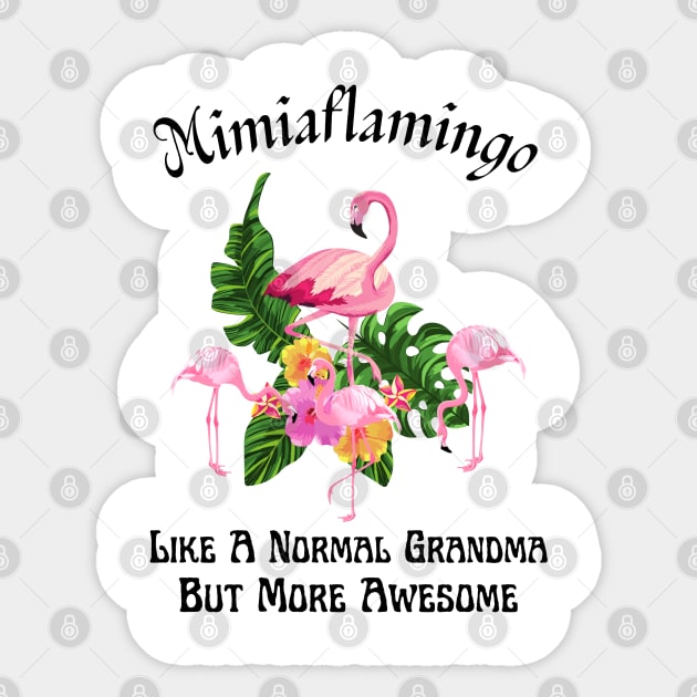 Mimiaflamingo Like A Normal Grandma But More Awesome Sticker by JustBeSatisfied